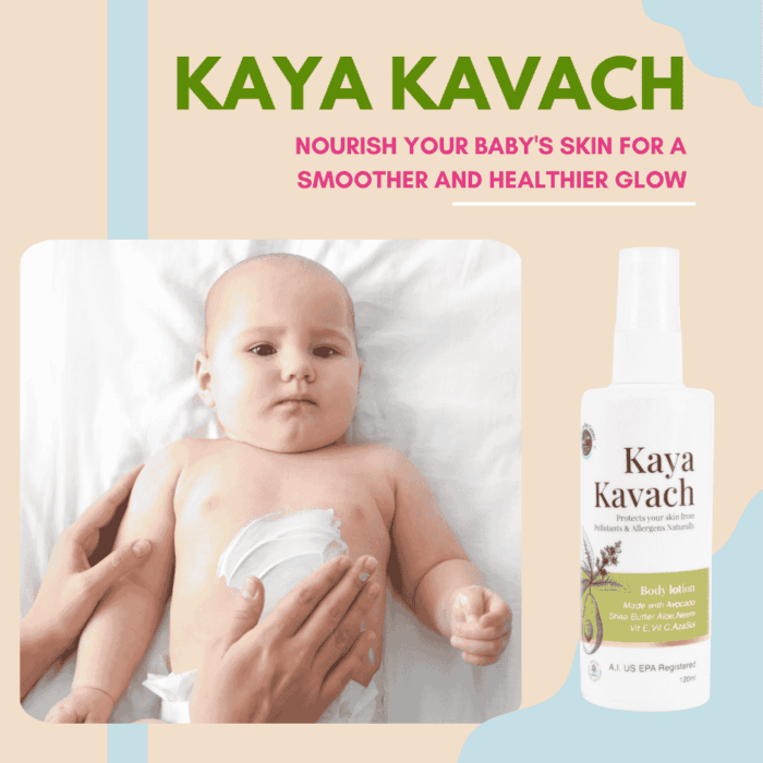 Kaya Kavach Body Lotion – Gentle skincare for babies, enriched with natural ingredients for a smoother, healthier glow